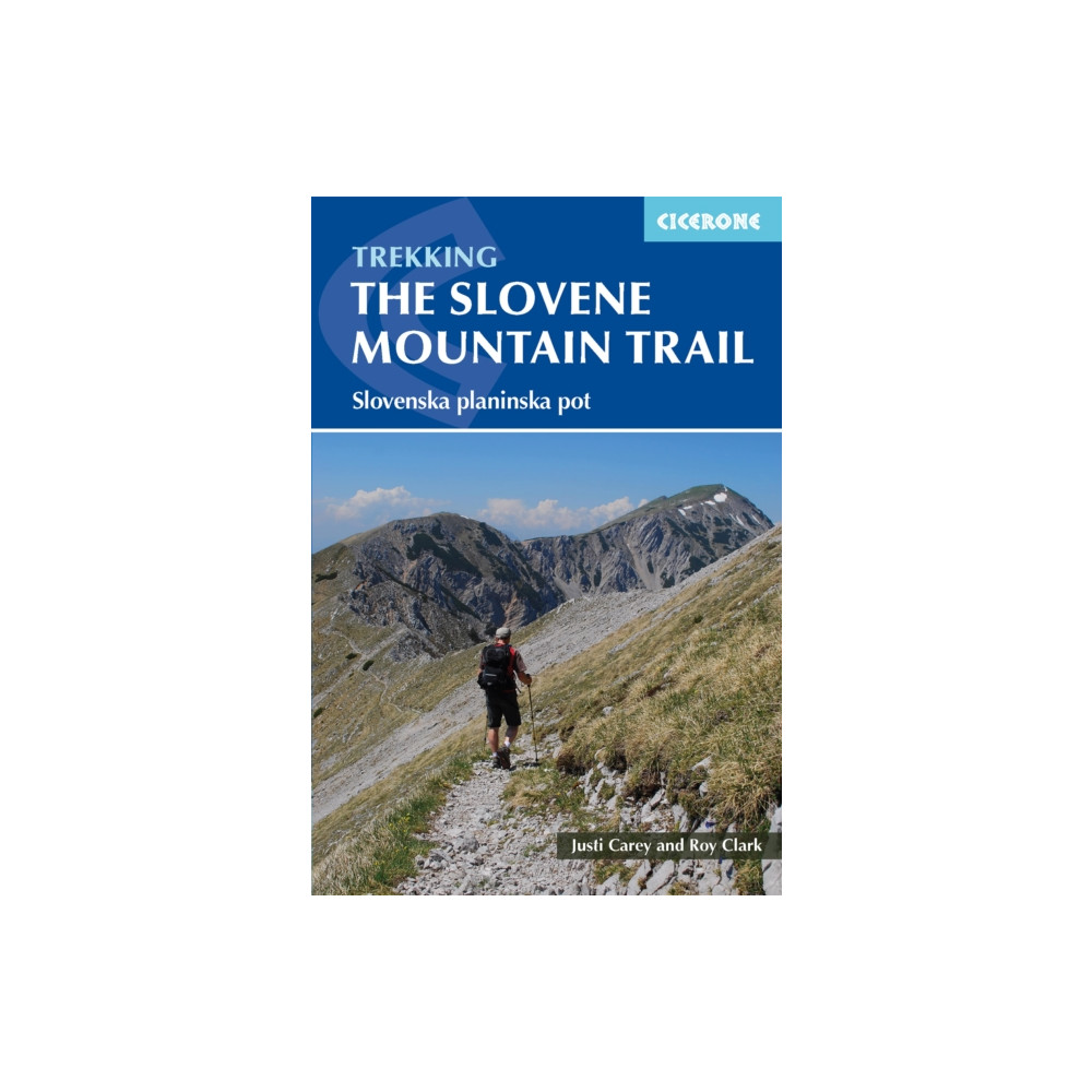 The Slovene Mountain Trail (häftad, english) Cicerone Press