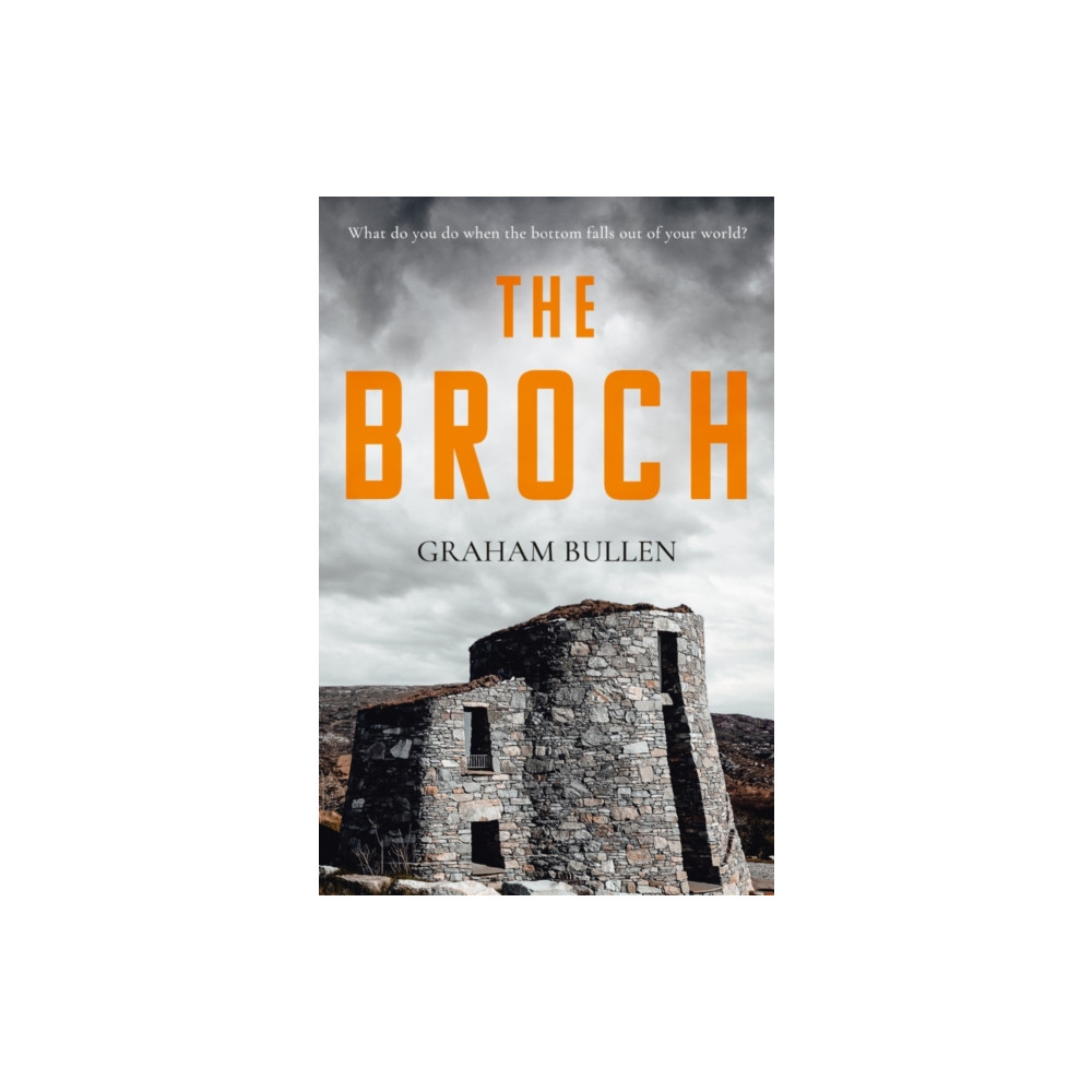 The Broch (häftad, english) Troubador Publishing