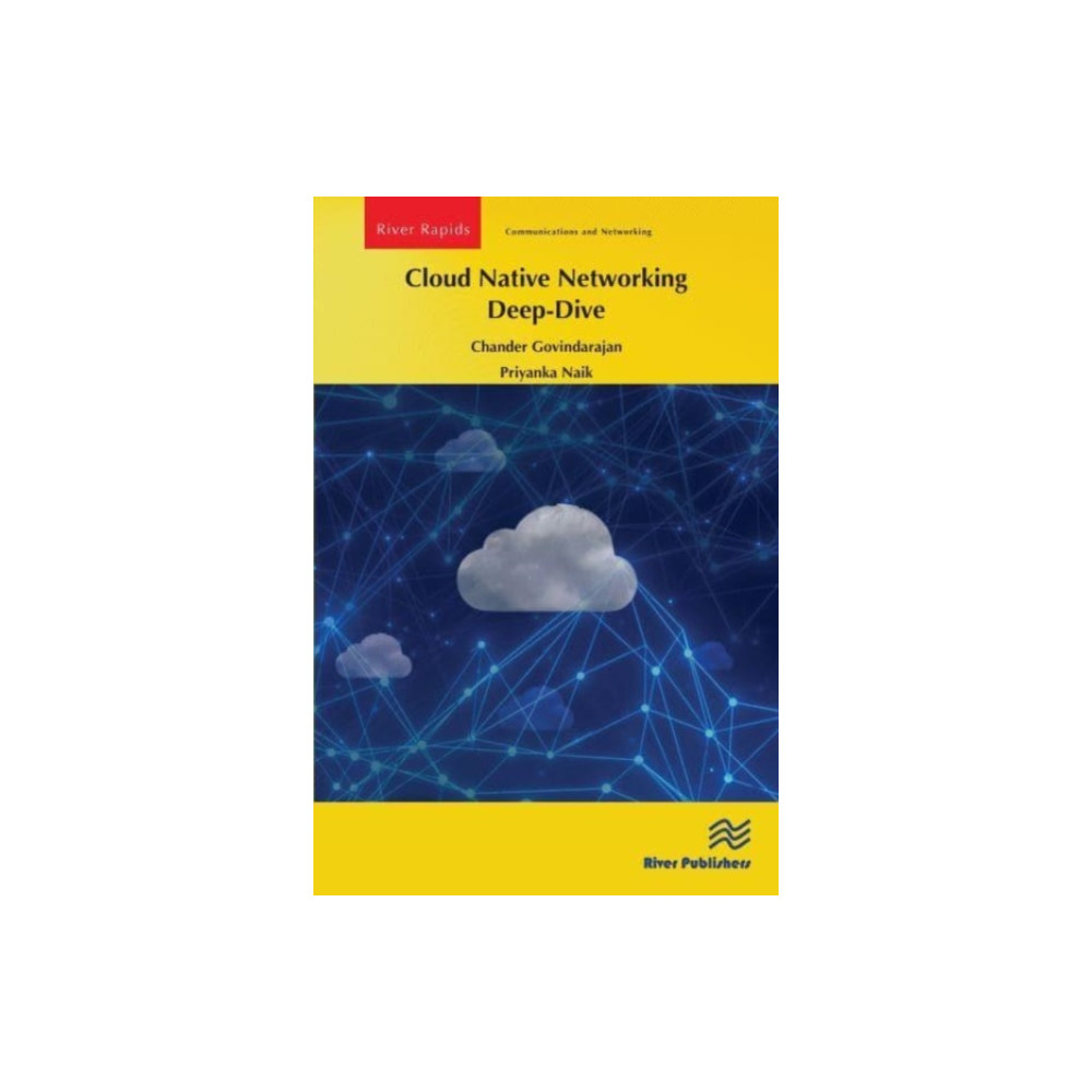 Cloud Native Networking Deep-Dive (häftad, english) River Publishers