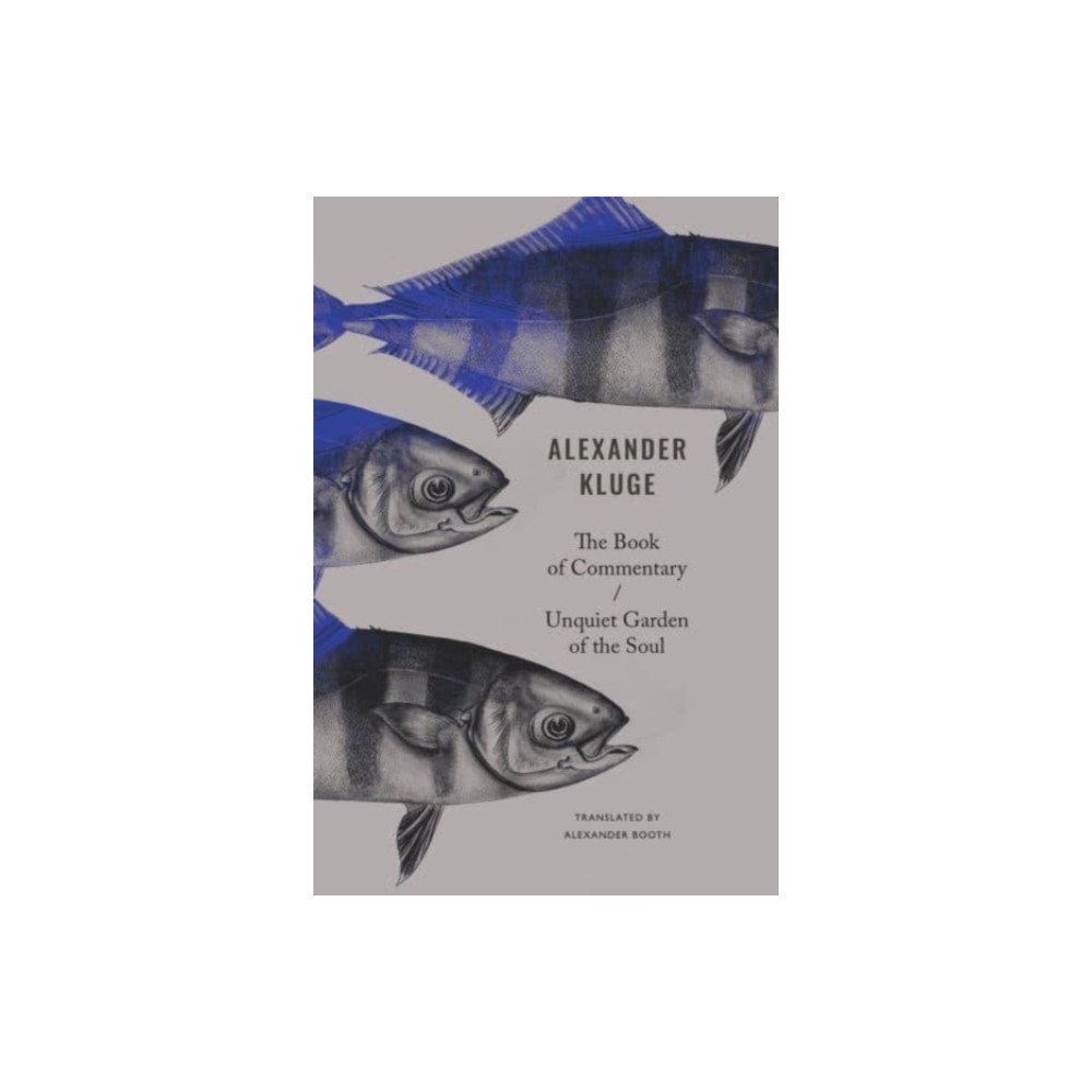 The Book of Commentary / Unquiet Garden of the Soul (inbunden, english) Seagull Books London Ltd