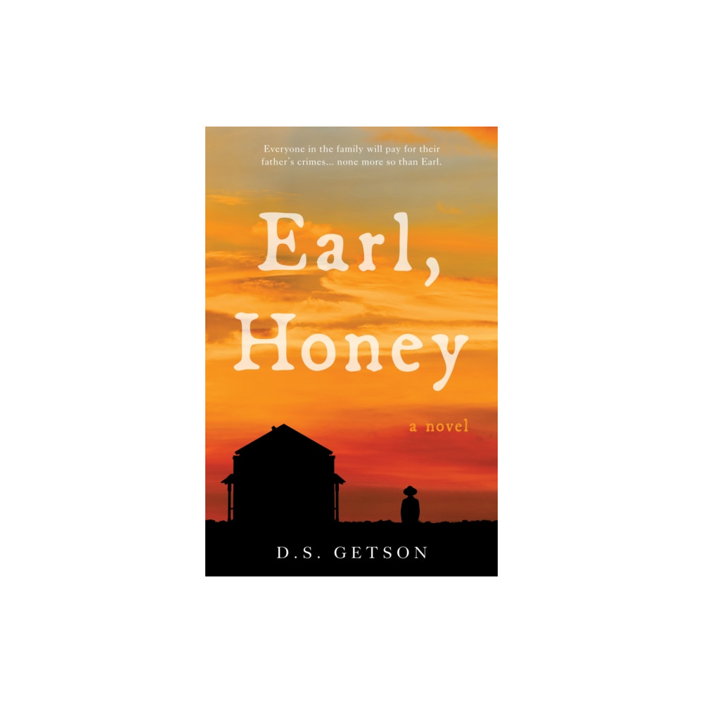 Earl, Honey (inbunden, english) Troubador Publishing