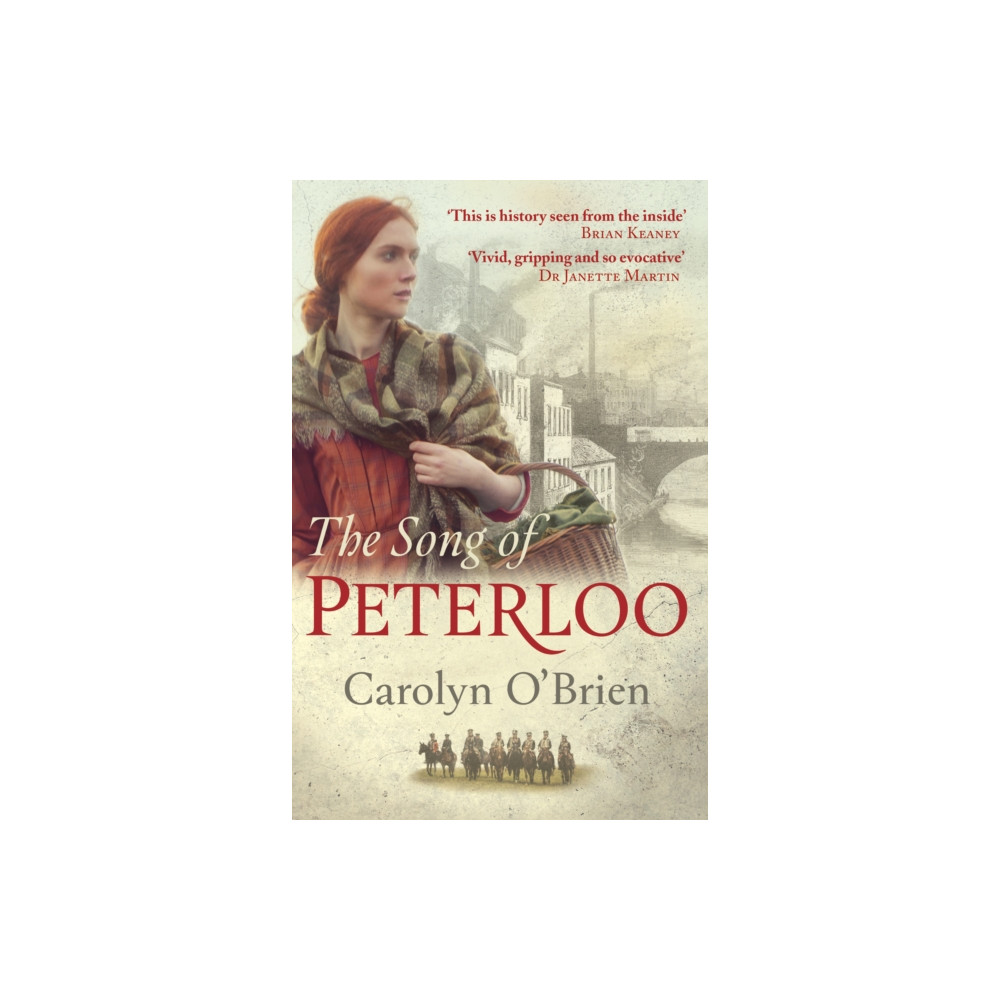 The Song of Peterloo (häftad, english) Legend Press Ltd