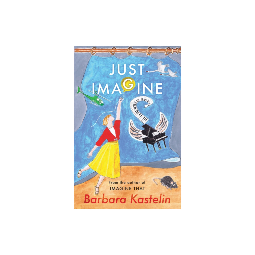JUST IMAGINE (häftad, english) Troubador Publishing