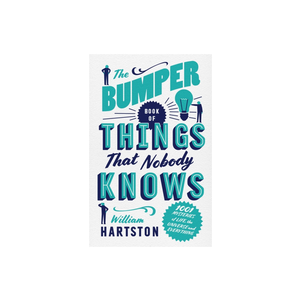 The Bumper Book of Things That Nobody Knows (inbunden, english) Atlantic Books
