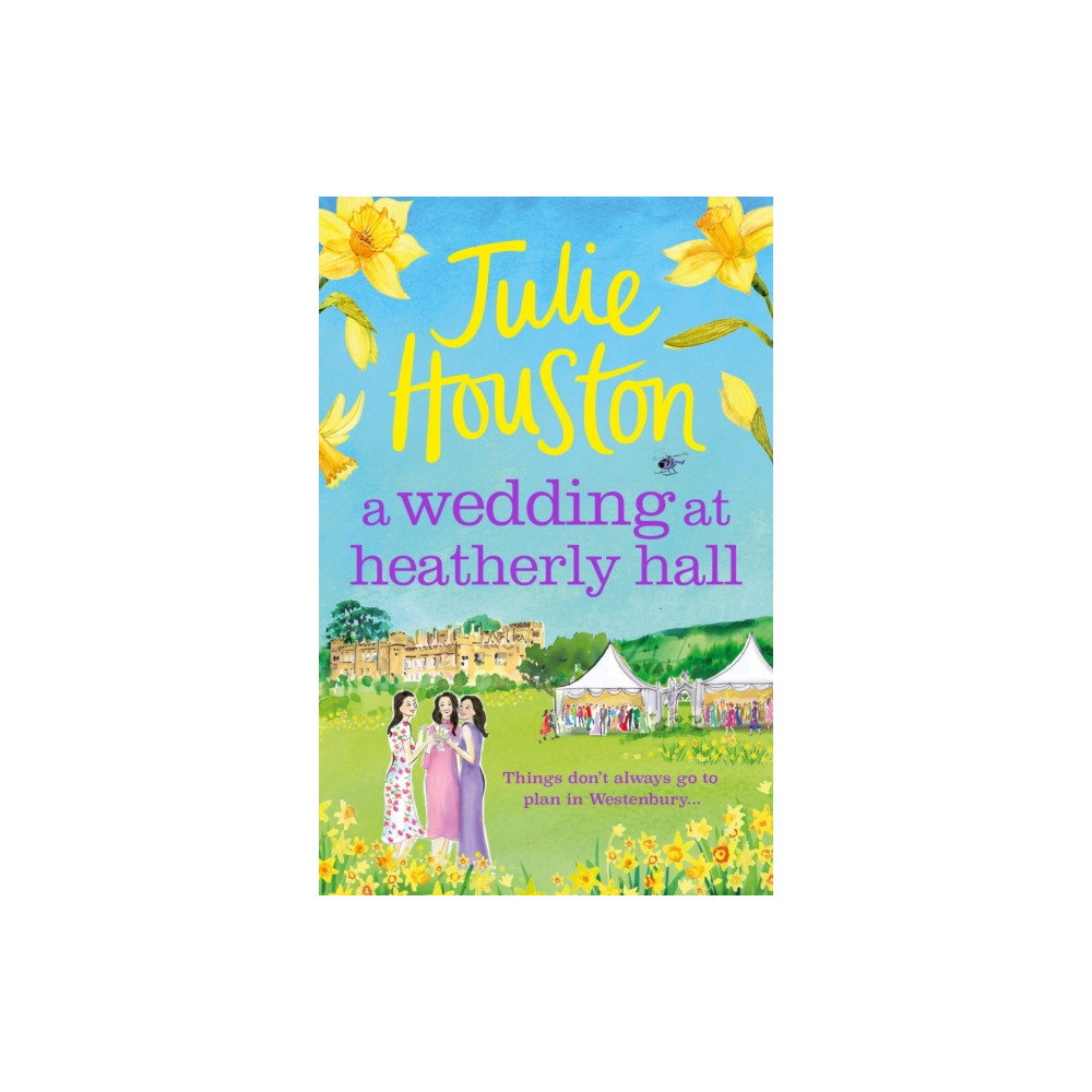 A Wedding at Heatherly Hall (häftad, english) Bloomsbury Publishing PLC