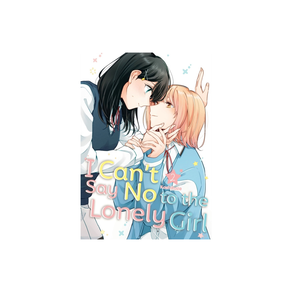 I Can't Say No to the Lonely Girl 2 (häftad, english) Kodansha America, Inc