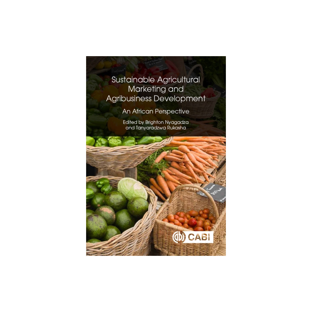Sustainable Agricultural Marketing and Agribusiness Development (inbunden, eng)