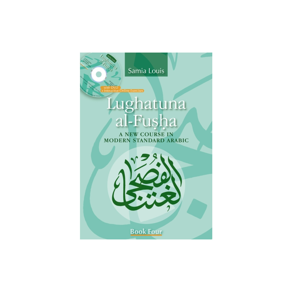 Lughatuna Al-Fusha: Book 4 (häftad, english) The american university in cairo press