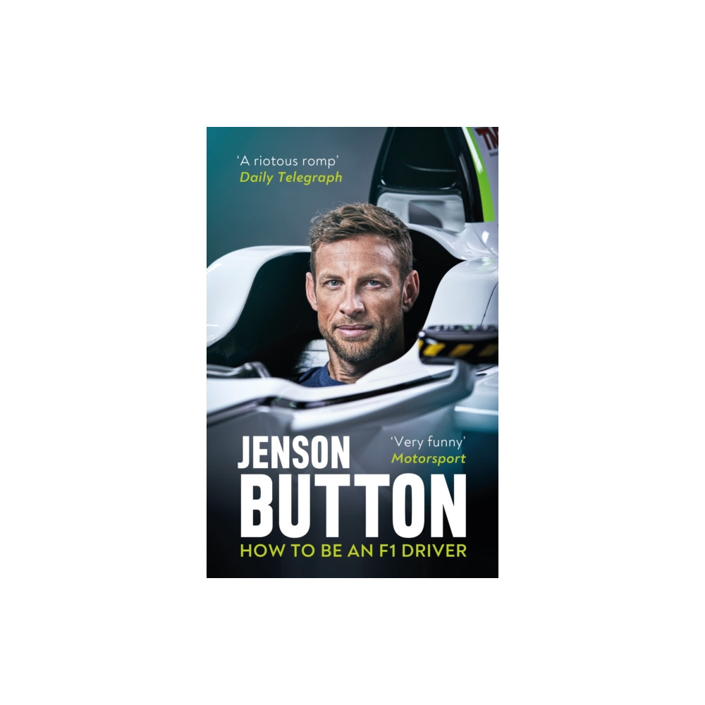 How To Be An F1 Driver (häftad, eng)