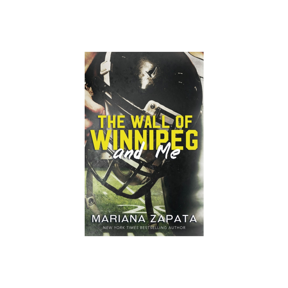 The Wall of Winnipeg and Me (häftad, english) Headline Publishing Group