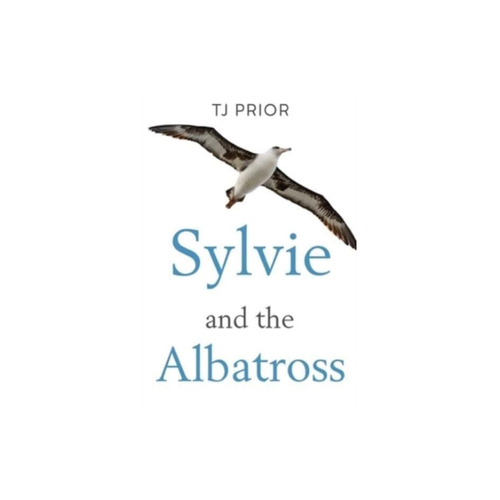 Sylvie and the Albatross (häftad, english) Olympia Publishers