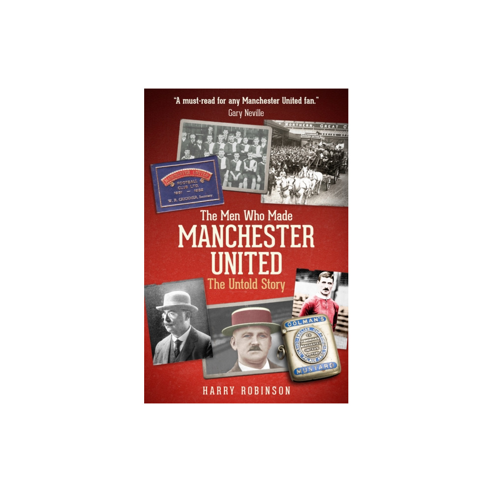 The Men Who Made Manchester United (inbunden, english) Pitch Publishing Ltd