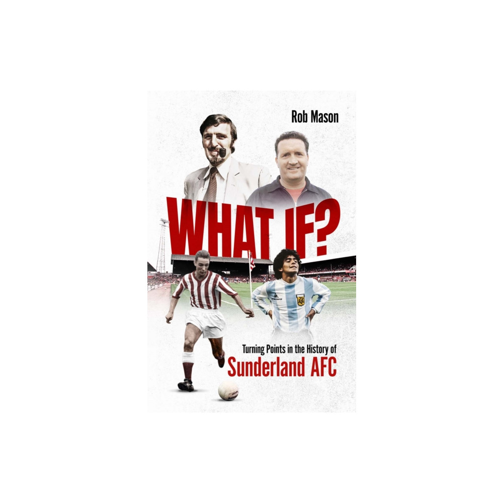 What If? (inbunden, english) Pitch Publishing Ltd