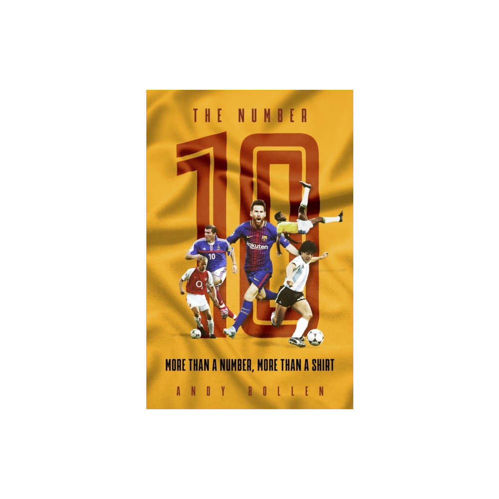 The Number Ten (inbunden, english) Pitch Publishing Ltd