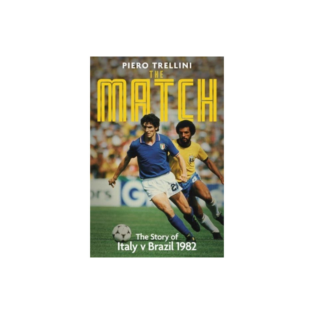 The Match (inbunden, english) Pitch Publishing Ltd