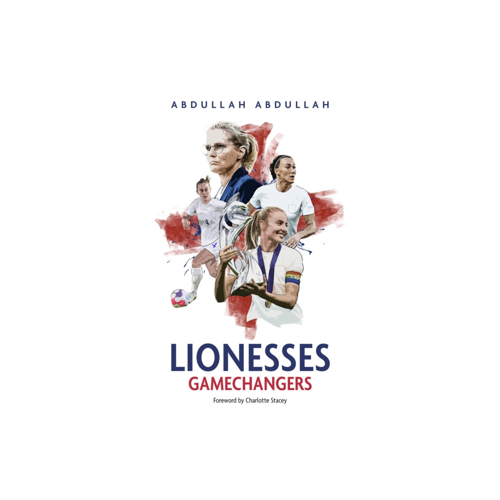 Lionesses (häftad, english) Pitch Publishing Ltd