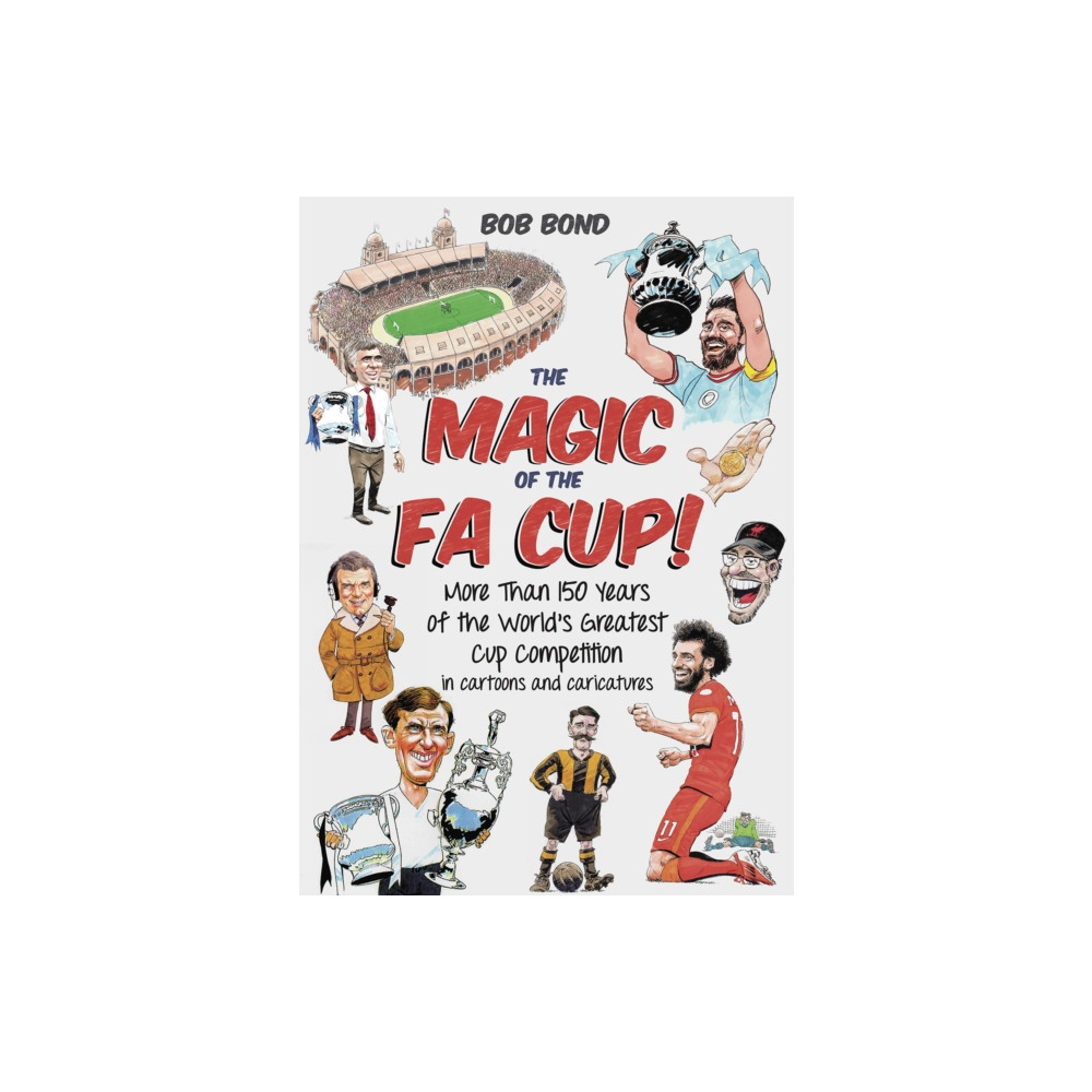 The Magic of the FA Cup! (inbunden, english) Pitch Publishing Ltd