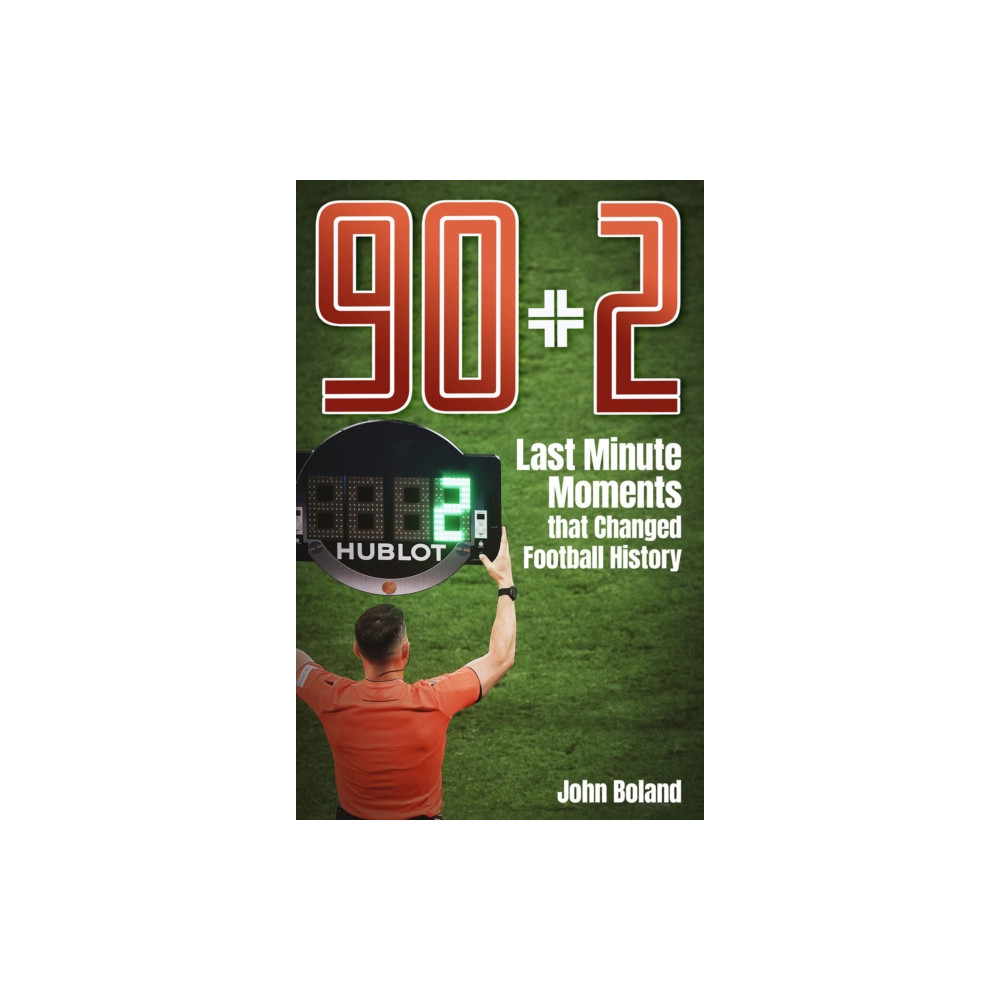 90+2 (häftad, english) Pitch Publishing Ltd