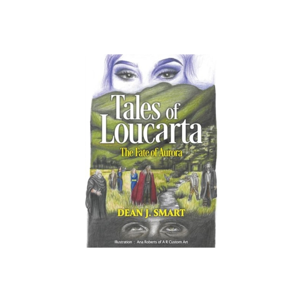 Tales of Loucarta - The Fate of Aurora (häftad, english) Olympia Publishers