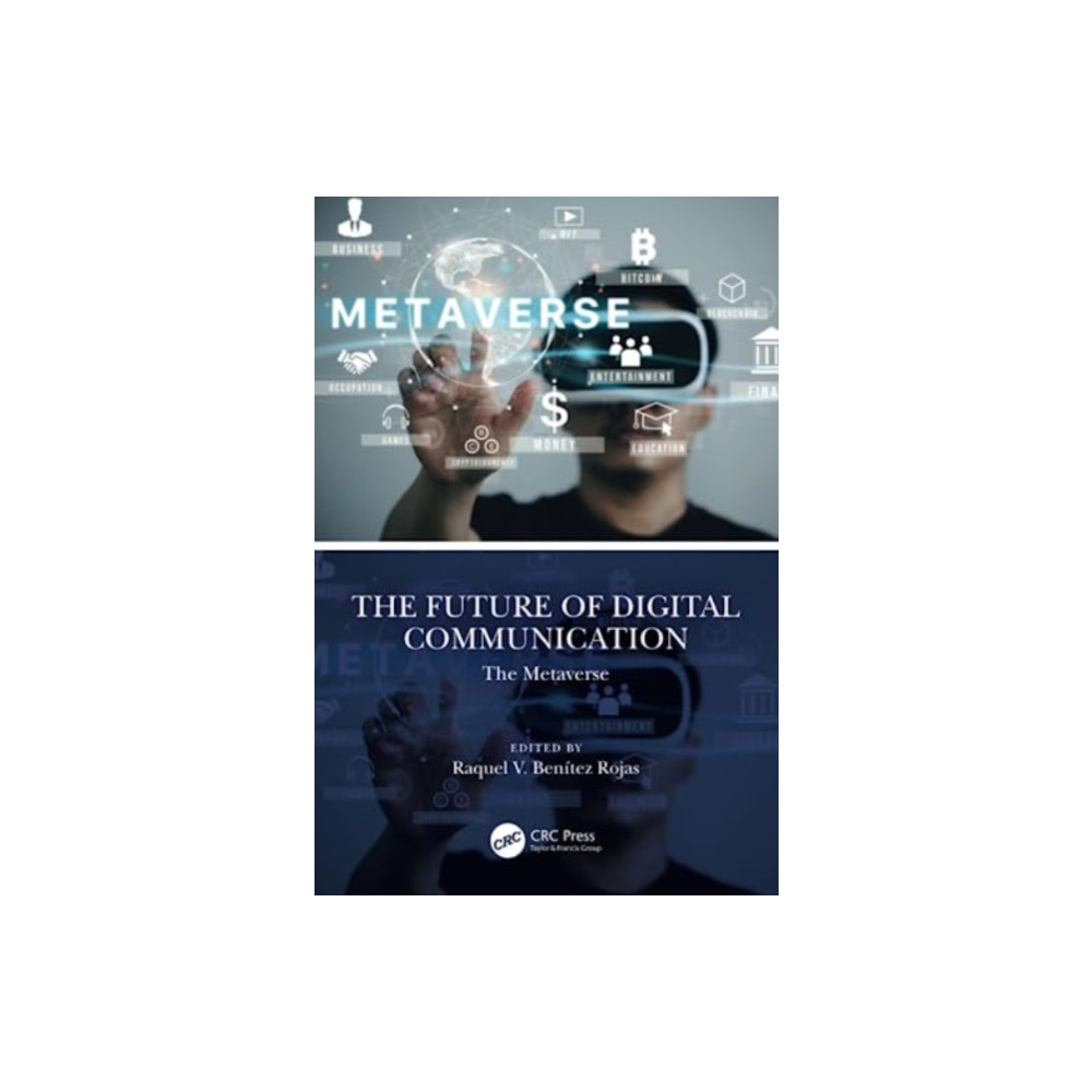 The Future of Digital Communication (häftad, english) Taylor & francis ltd