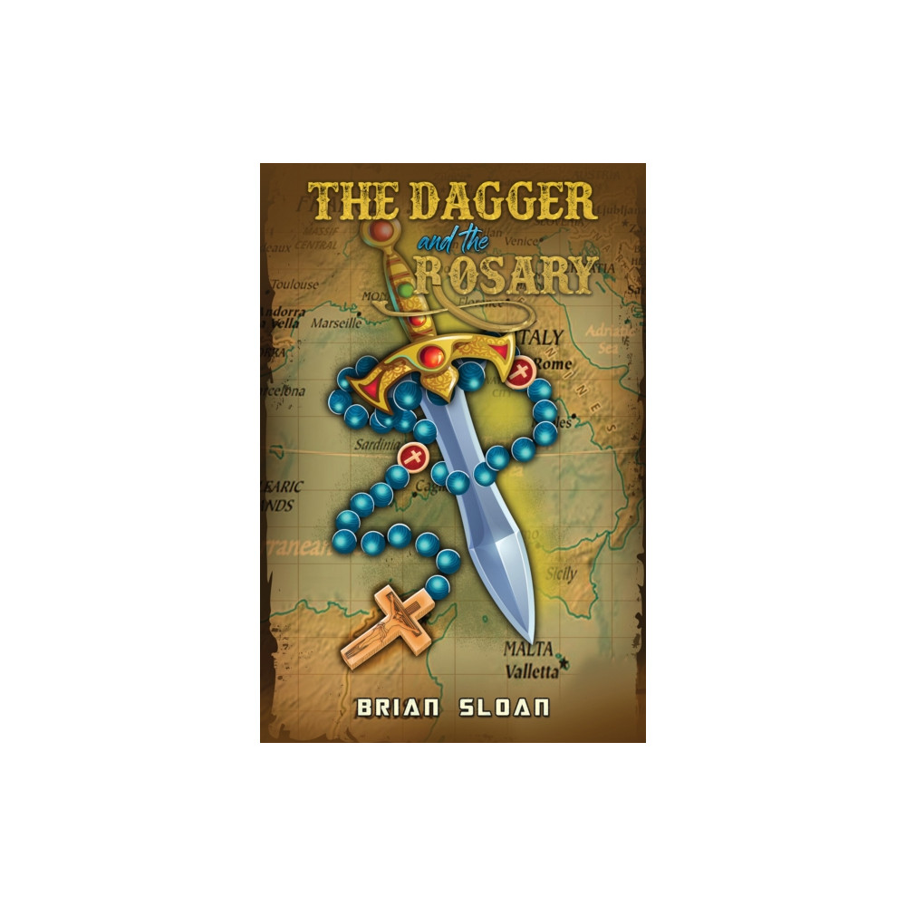 The Dagger and the Rosary (häftad, english) Austin Macauley Publishers
