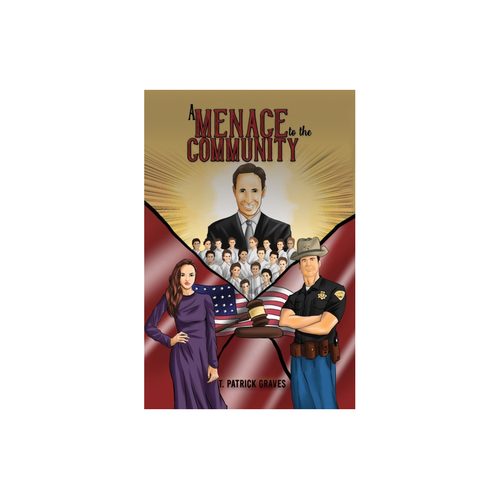 A Menace to the Community (häftad, english) Austin Macauley Publishers