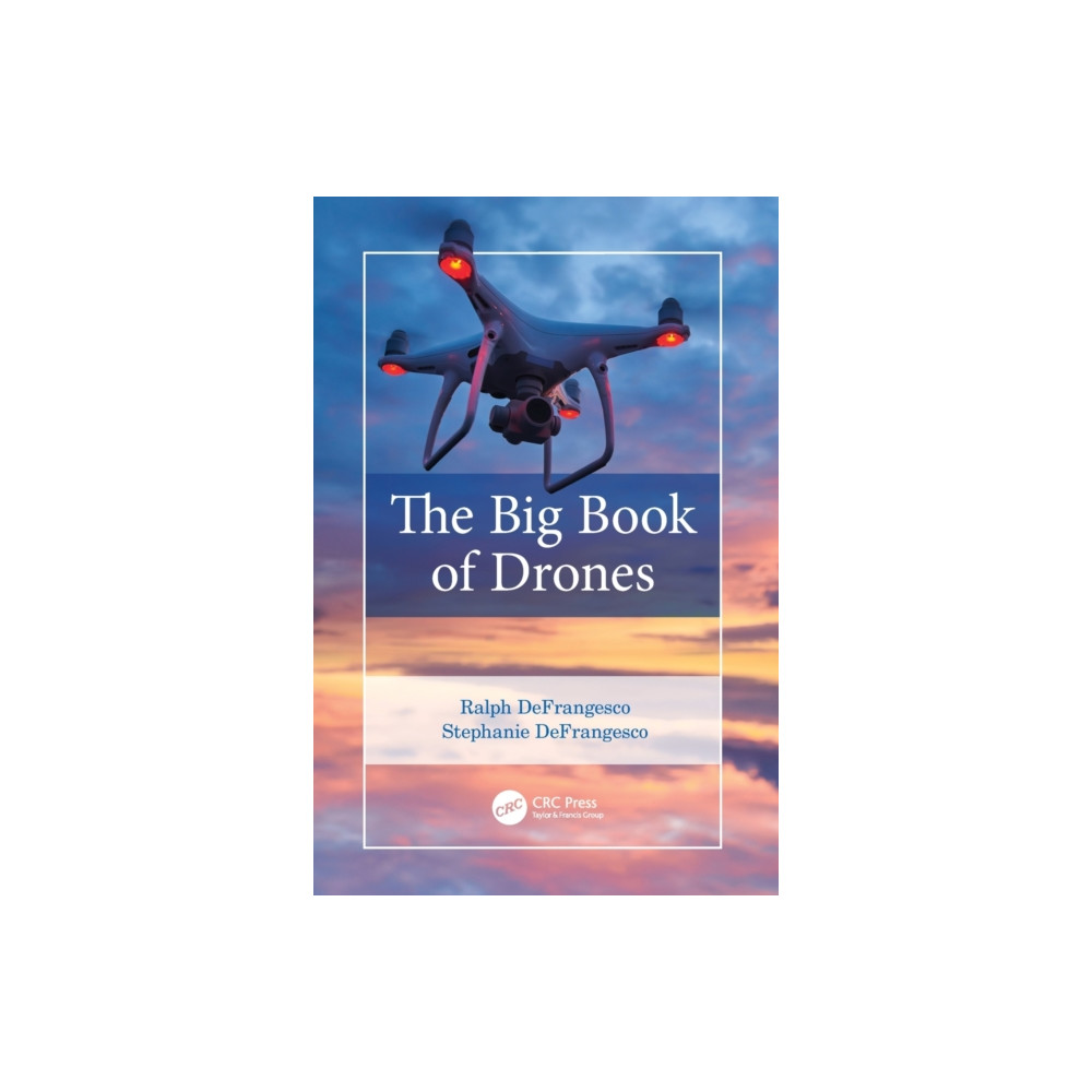 The Big Book of Drones (häftad, english) Taylor & francis ltd
