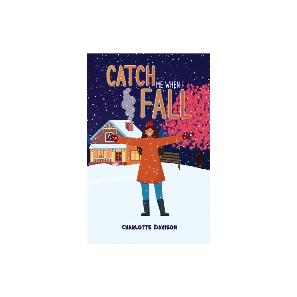 Catch Me When I Fall (häftad, english) Austin Macauley Publishers
