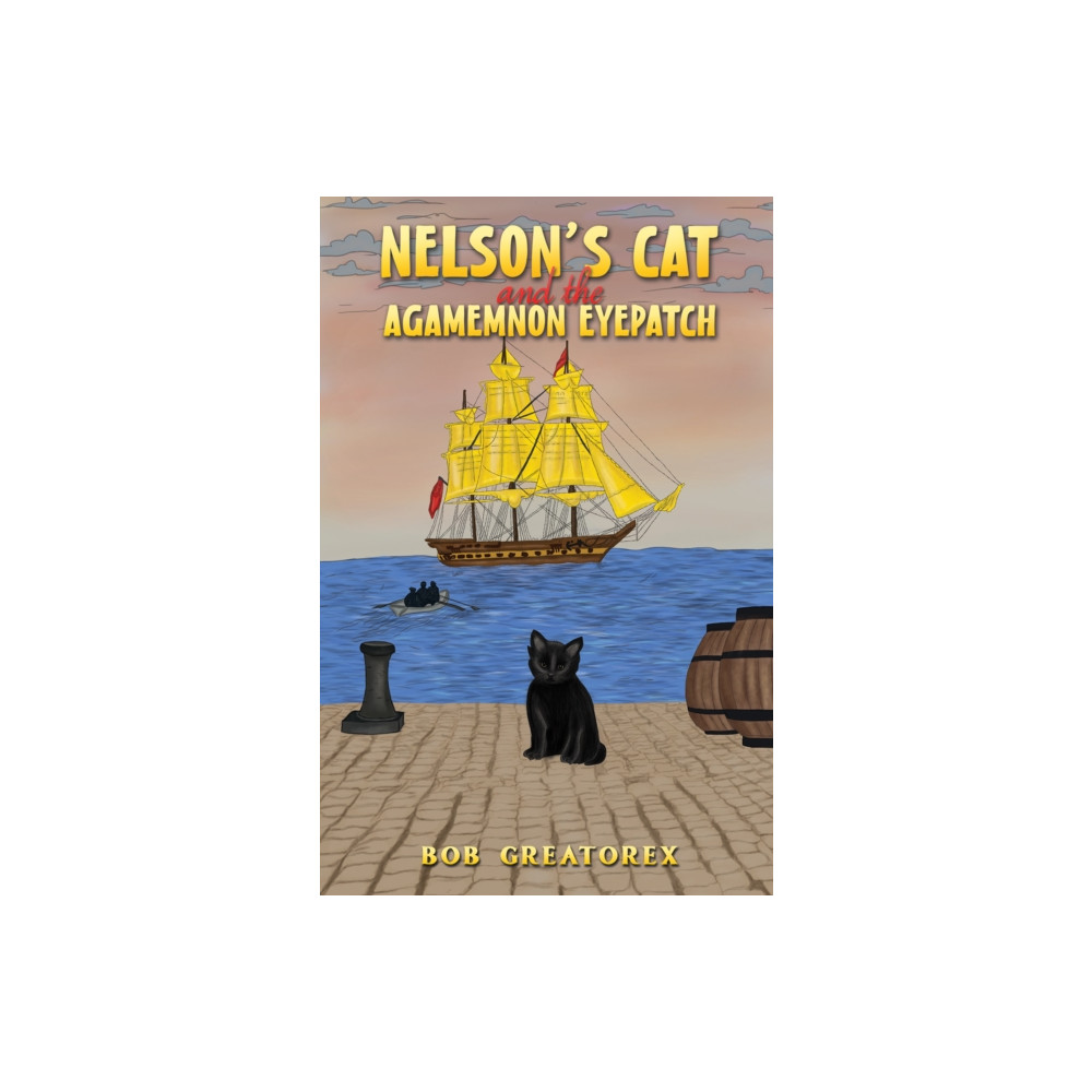 Nelson's Cat and the Agamemnon Eyepatch (häftad, english) Austin Macauley Publishers