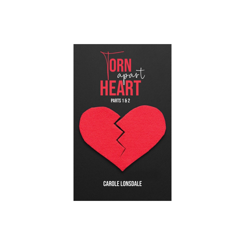 Torn Apart Heart (häftad, english) Austin Macauley Publishers
