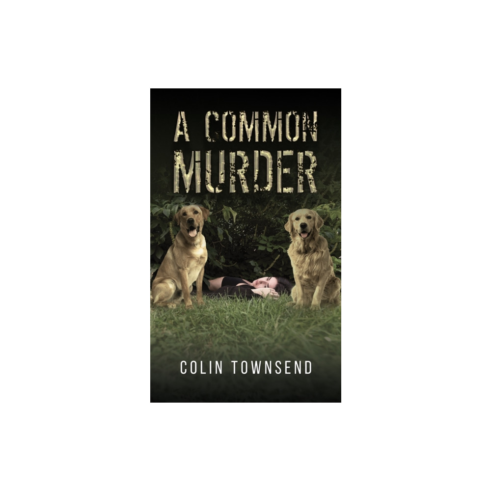 A Common Murder (häftad, english) Austin Macauley Publishers