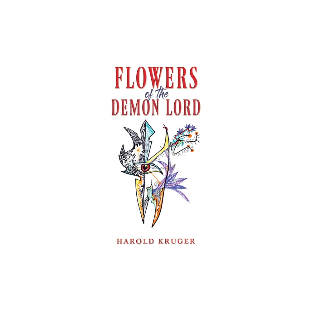 Austin Macauley Publishers Flowers of the Demon Lord (inbunden, eng)