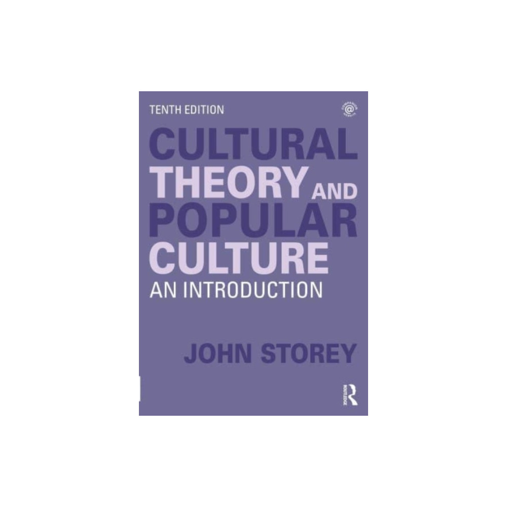 Cultural Theory and Popular Culture (häftad, english) Taylor & francis ltd