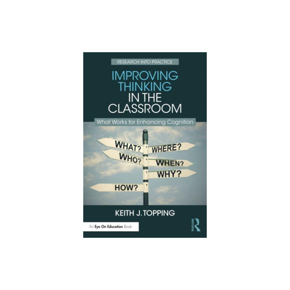 Improving Thinking in the Classroom (häftad, english) Taylor & francis ltd