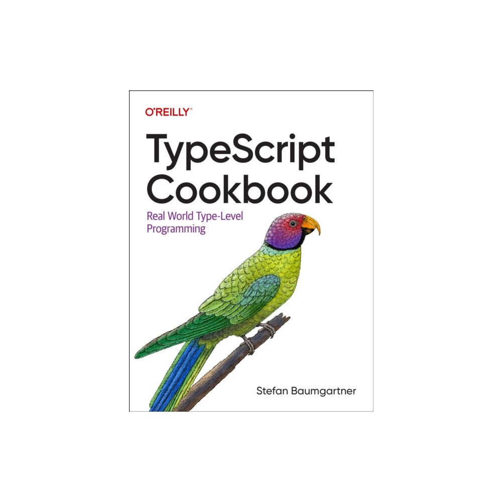Typescript Cookbook (häftad, english) O'Reilly Media