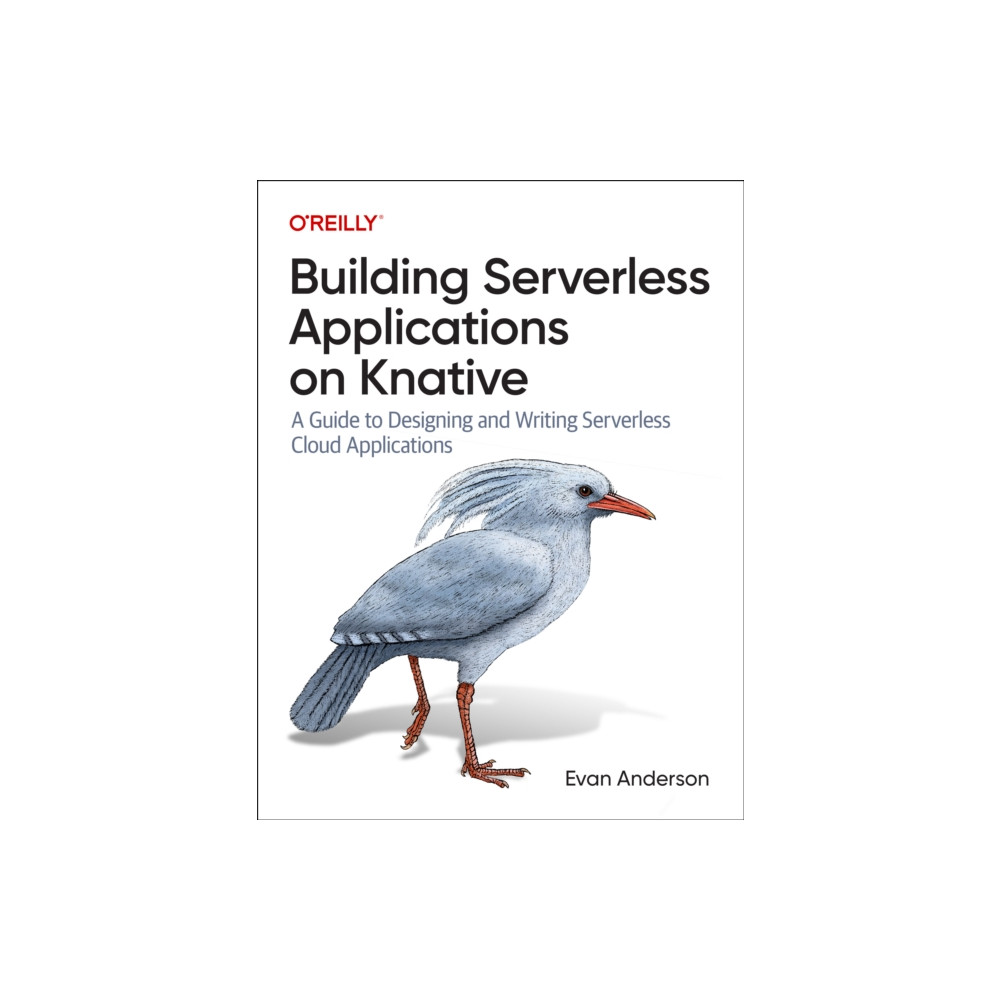 Building Serverless Applications on Knative (häftad, eng)