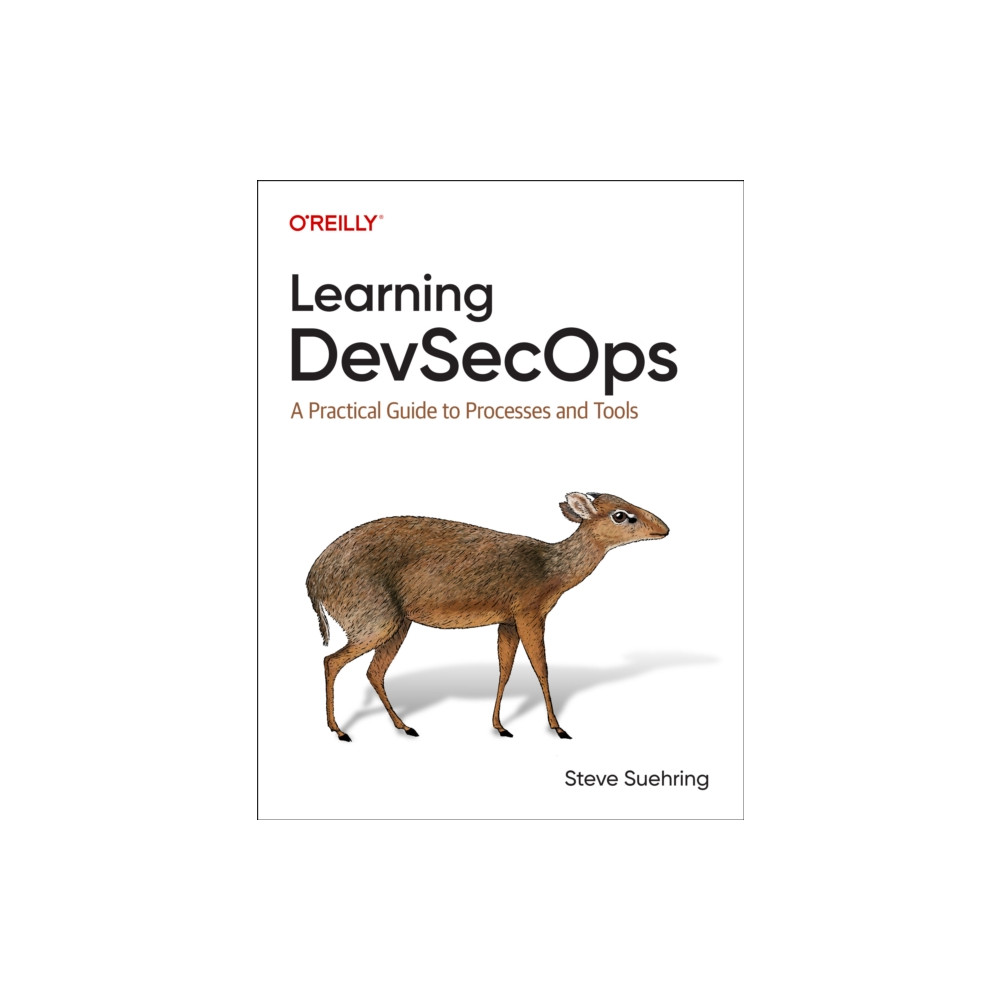 Learning DevSecOps (häftad, english) O'Reilly Media