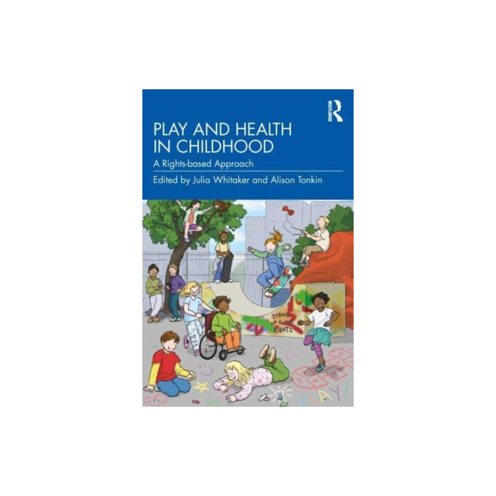Play and Health in Childhood (häftad, english) Taylor & francis ltd
