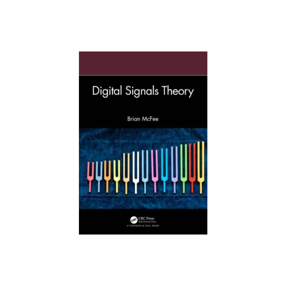Digital Signals Theory (häftad, english) Taylor & francis ltd