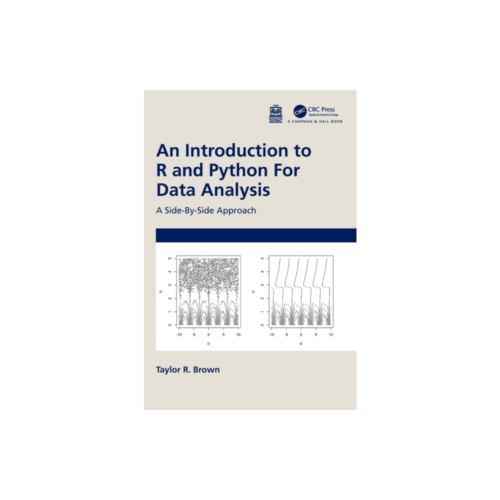 An Introduction to R and Python for Data Analysis (inbunden, eng)