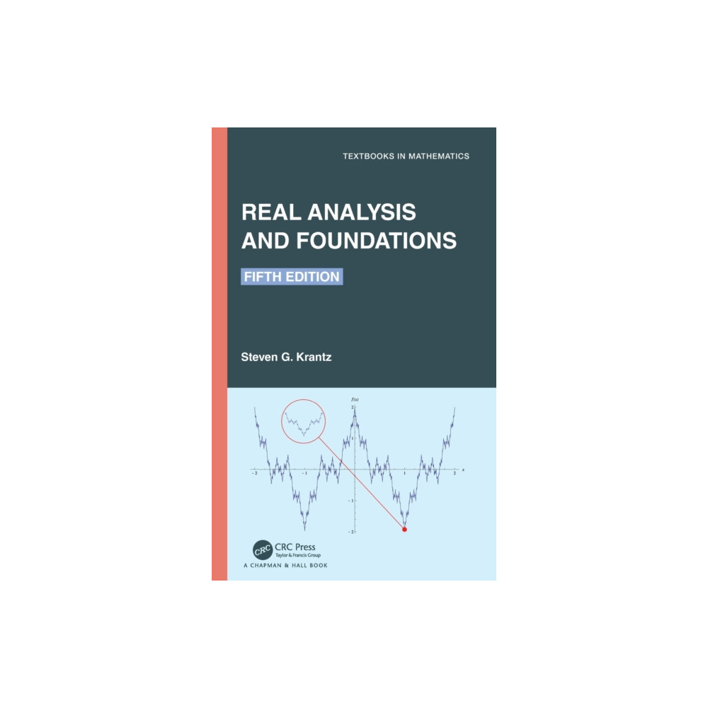 Real Analysis and Foundations (inbunden, eng)