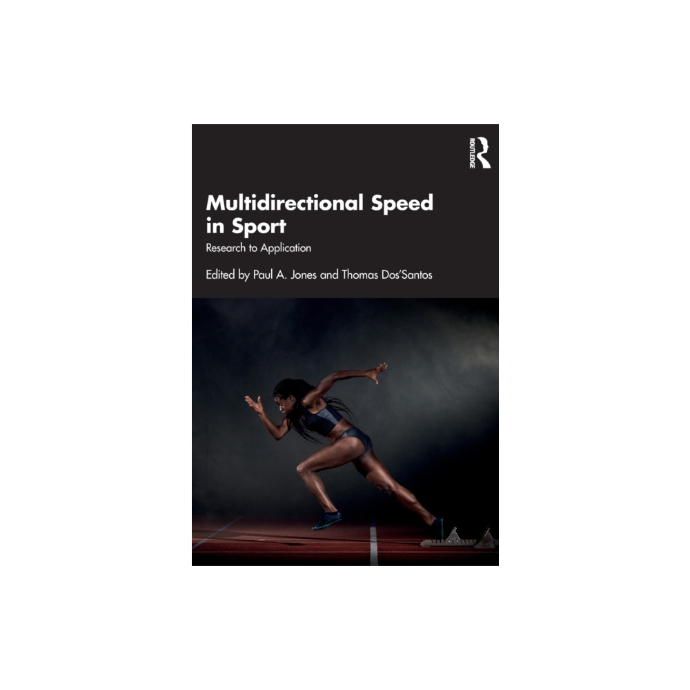 Multidirectional Speed in Sport (häftad, english) Taylor & francis ltd