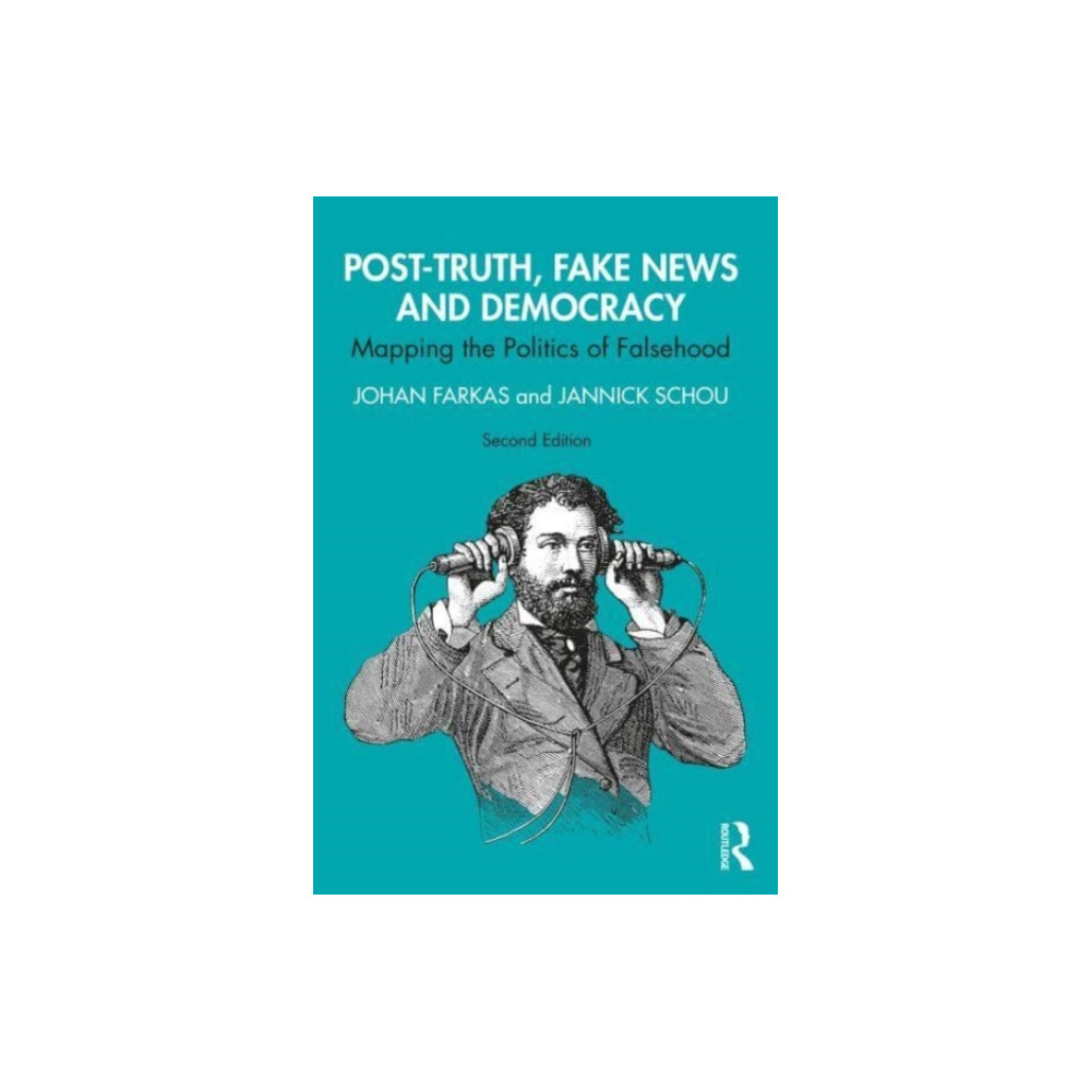 Post-Truth, Fake News and Democracy (häftad, english) Taylor & francis ltd