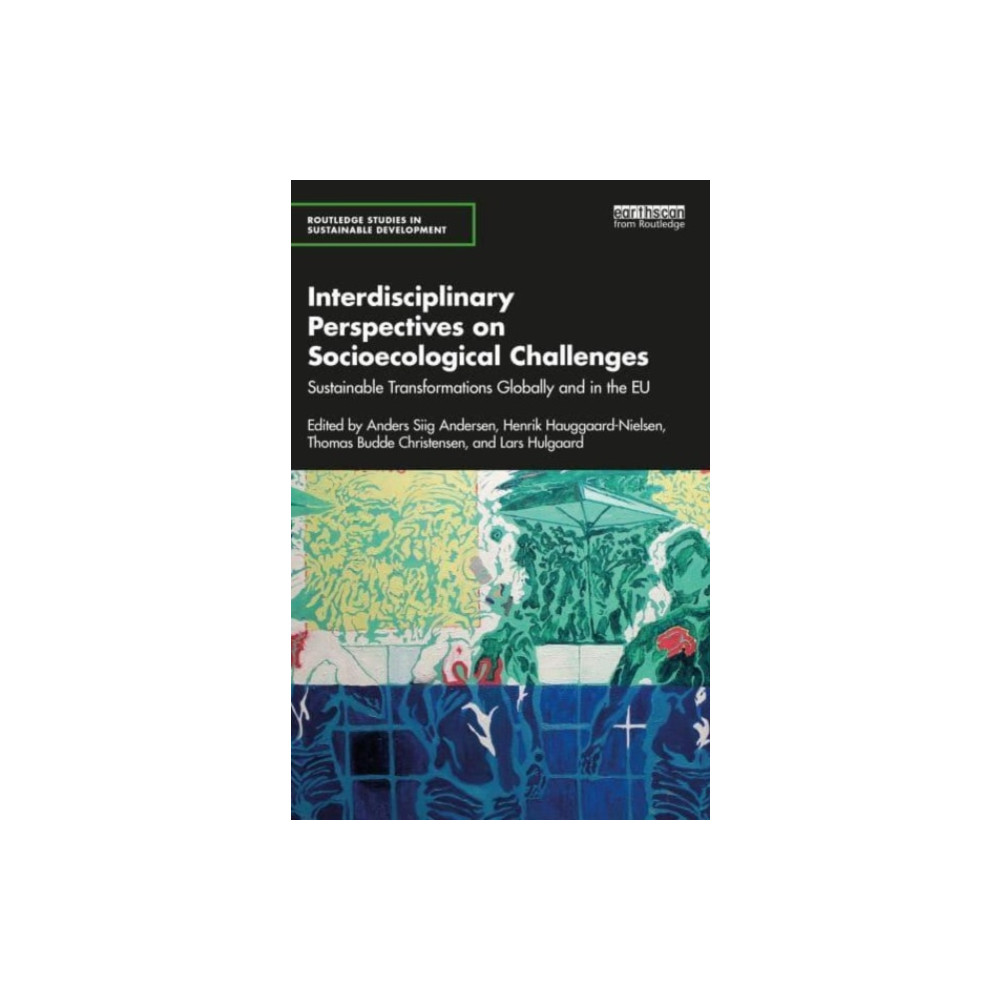 Interdisciplinary Perspectives on Socioecological Challenges (häftad, english) Taylor & francis ltd