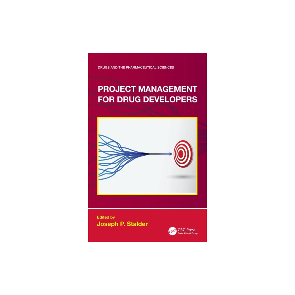 Project Management for Drug Developers (inbunden, english) Taylor & francis ltd