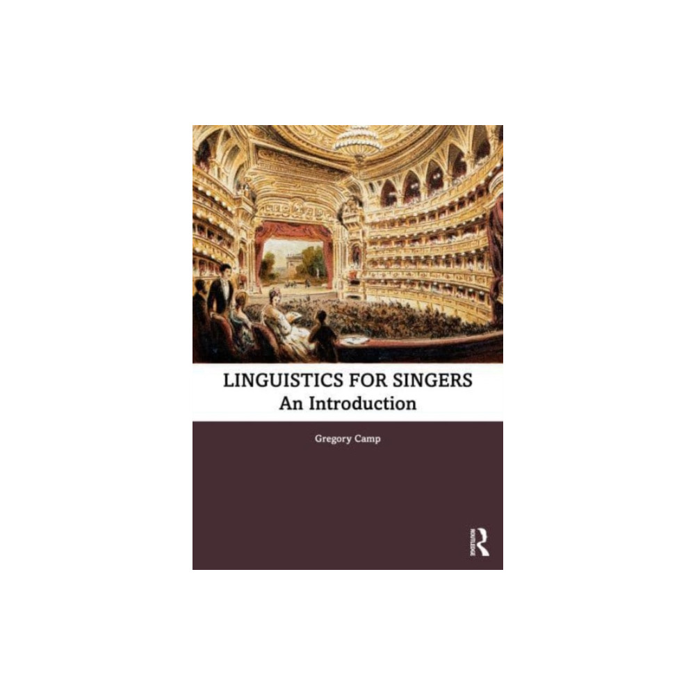 Linguistics for Singers (häftad, english) Taylor & francis ltd