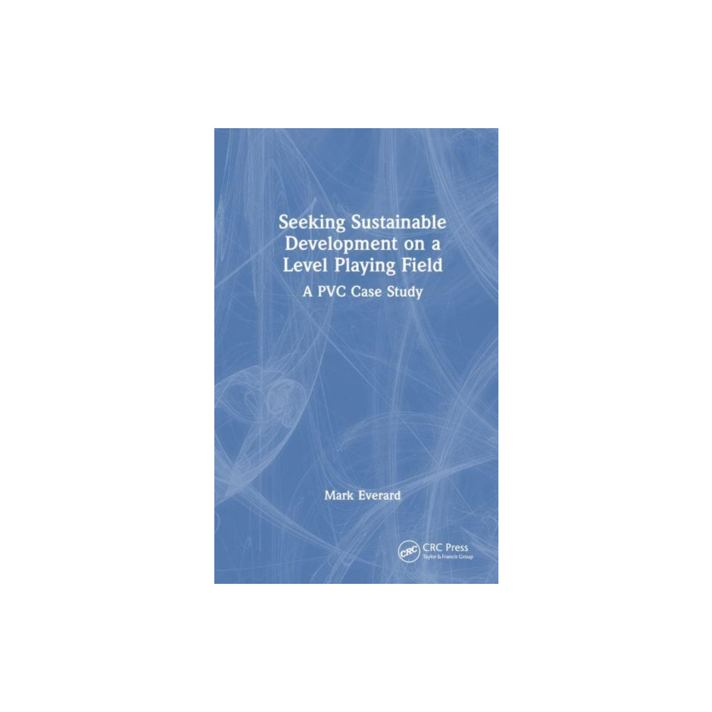 Seeking Sustainable Development on a Level Playing Field (häftad, english) Taylor & francis ltd