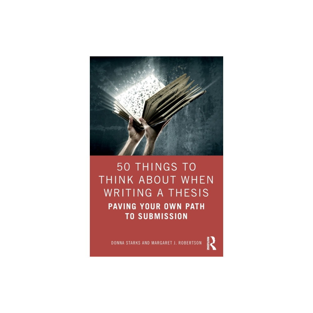 50 Things to Think About When Writing a Thesis (häftad, english) Taylor & francis ltd