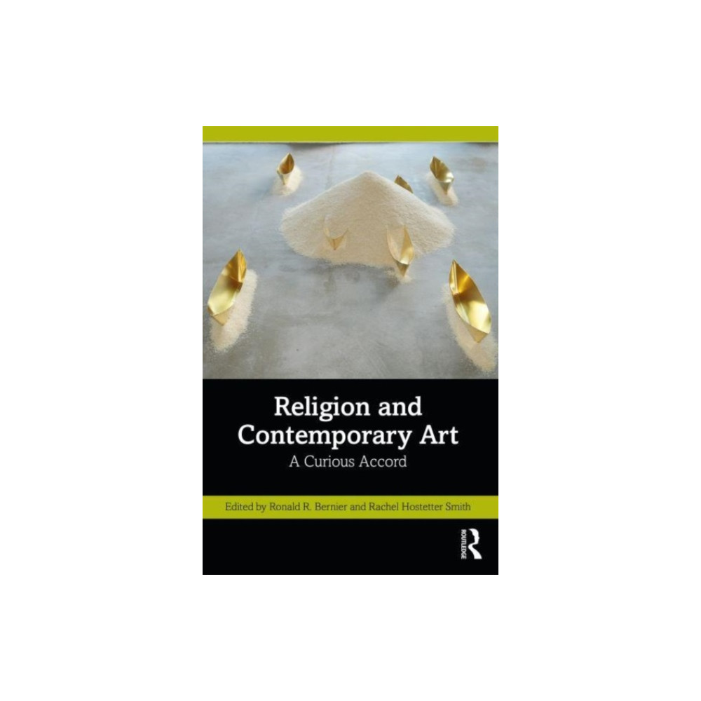 Religion and Contemporary Art (häftad, english) Taylor & francis ltd