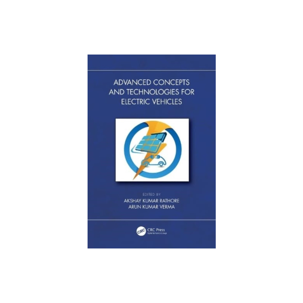 Advanced Concepts and Technologies for Electric Vehicles (inbunden, english) Taylor & francis ltd